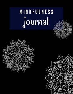 Mindfulness Journal: Reflections And Learnings Meditation 140 Pages Size 8.5 X 11