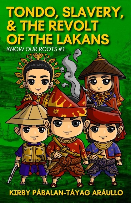 Front cover_Tondo, Slavery, & the Revolt of the Lakans