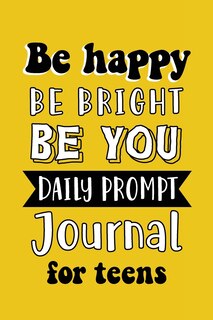 Couverture_Be Happy Be Bright Be You