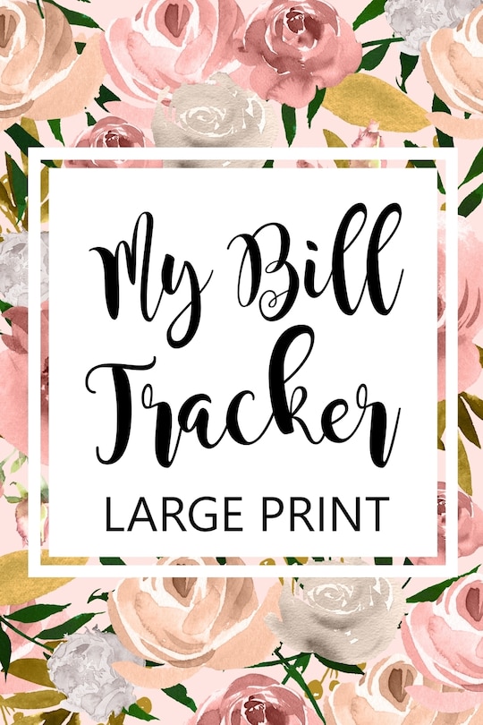 Front cover_My Bill Tracker Large Print