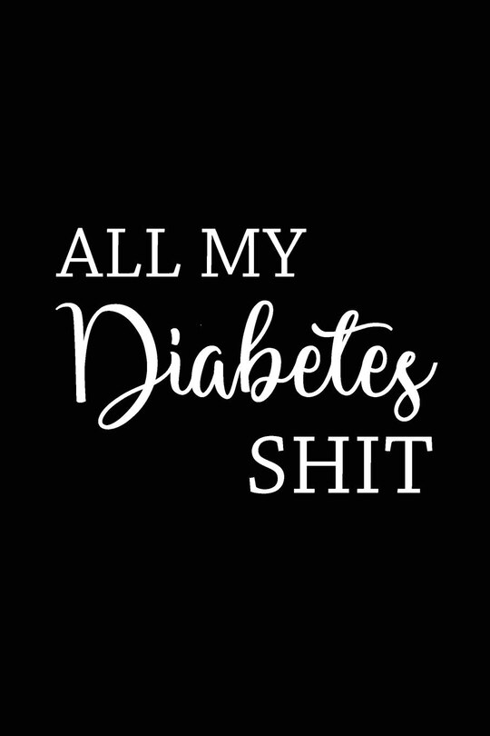 Front cover_All My Diabetes Shit