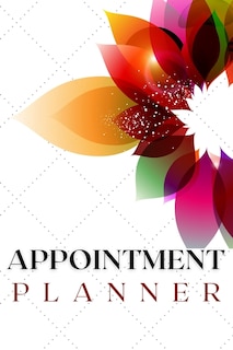 Appointment Planner: Amazing Undated Appointment Planner For Men And Women. Daily, Weekly Or Monthly Planner 2021 For Ad