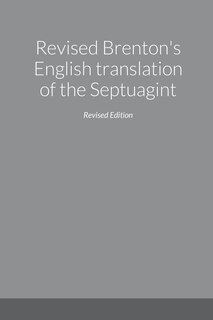 Front cover_Revised Brenton's English translation of the Septuagint, second edition