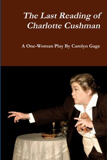 Front cover_The Last Reading of Charlotte Cushman