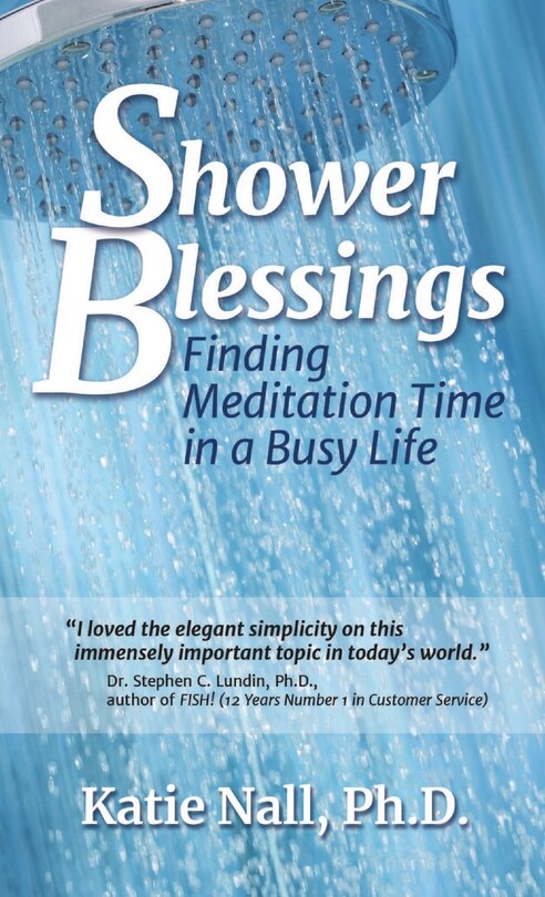 Front cover_Shower Blessings- Finding Meditation Time in a Busy Life
