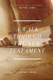 Couverture_A Walk Through The New Testament