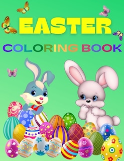 Easter Coloring Book For Kids Ages 4-8: Fun & Cool Easter Coloring Book For Boys And Girls With Unique Coloring Pages. Funny Happy Easter L