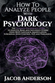 Front cover_How to Analyze People with Dark Psychology