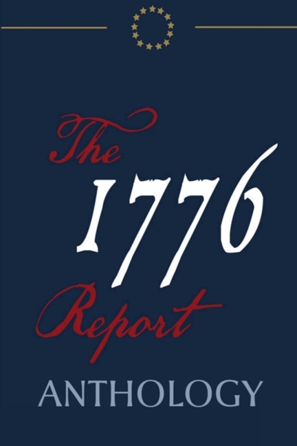 Front cover_The 1776 Report Anthology