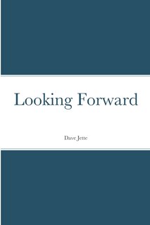 Front cover_Looking Forward