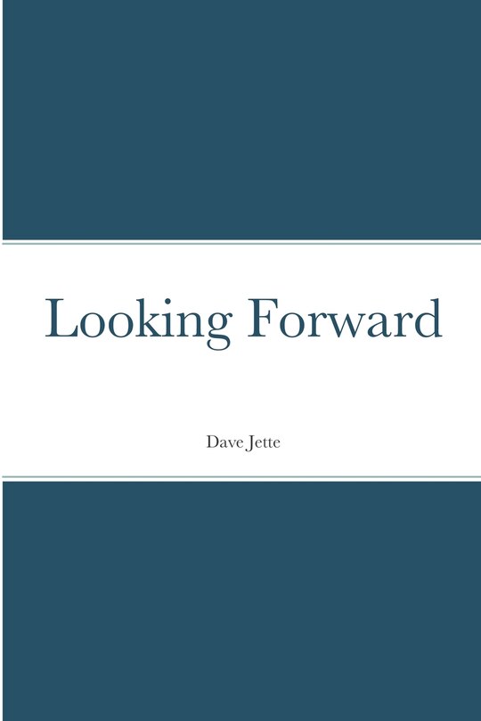 Front cover_Looking Forward