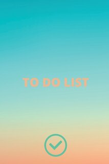 Daily To Do List Notebook: Daily Task Checklist Planner Made To Help You Get Stuff Done