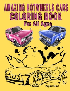 Front cover_Amazing HotWheels Cars Coloring Book For All Ages