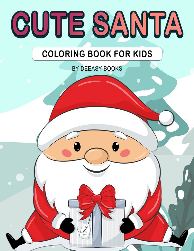 Front cover_Cute Santa Coloring Book For Kids