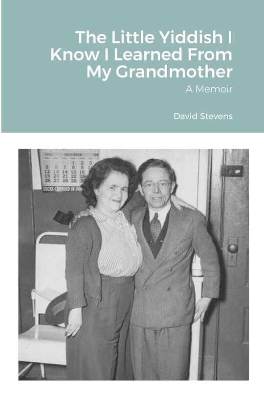 Couverture_The Little Yiddish I Know I Learned From My Grandmother