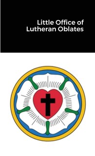 Front cover_Little Office of Lutheran Oblates
