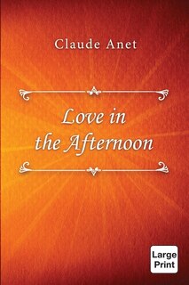 Front cover_Love in the Afternoon