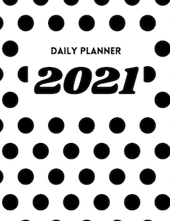 Daily Planner 2021: Vertical Weekly Planner 8.5x11 12 Months Jan 1, 2021 To Dec 31, 2021 Appointment Calendar Organizer
