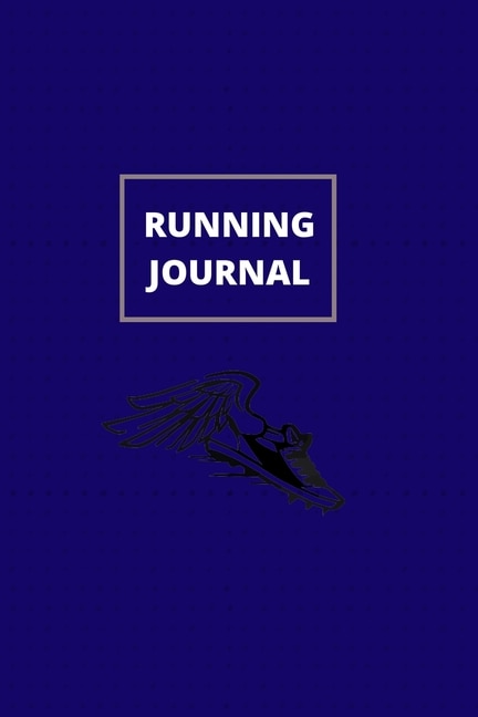 Running Journal: Great Running Journal Logbook, 365 Day Running Log, Track And Improves Your Runs (workout Journal T