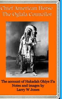 Front cover_Chief American Horse - The Oglala Councilor