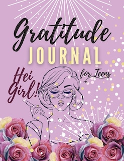 Couverture_Hei Girl! Gratitude Journal for Teens