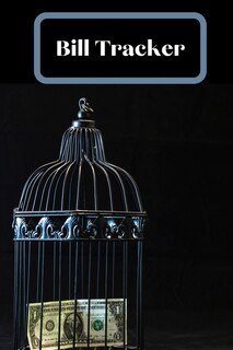 Bill Tracker: Monthly Bill Planner And Organizer 6x9 Inch With 122 Pages Cover Matte