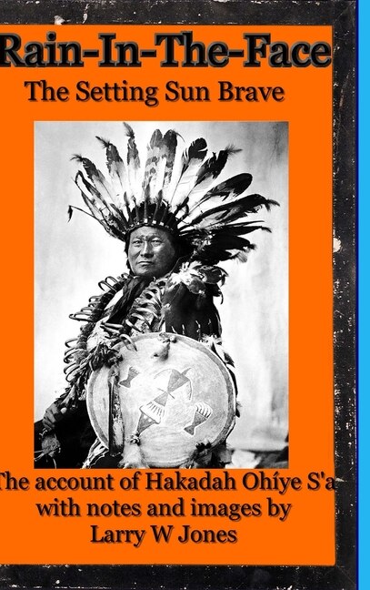 Front cover_Rain-In-The-Face - The Setting Sun Brave