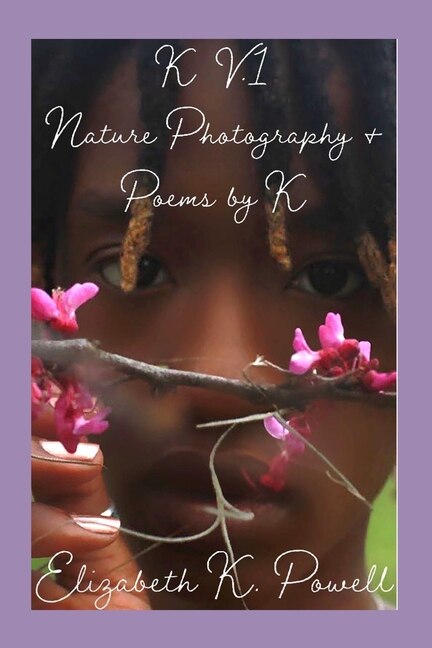 Front cover_K. V.1 Nature Photography & Poems by K