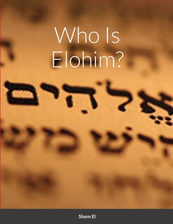 Front cover_Who Is Elohim