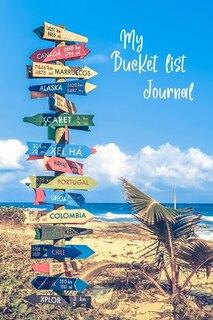 My Bucket List Journal: Personal Motivational Plannerbucket List Book Journal Gift Idea For Friends