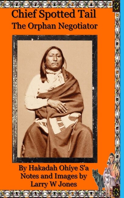 Couverture_Spotted Tail - The Orphan Negotiator