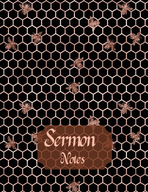 Sermon Notes: Sermon Notes Journal For Men And Women Scripture Notes And Prayer Bullet Journal Bible Verse