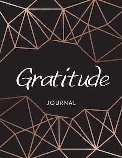 Gratitude Journal: Great Five Minutes Daily Gratitude Journal For Women And Men - The Best 5 Minutes Journal To A Grat