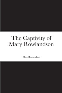 Couverture_The Captivity of Mary Rowlandson