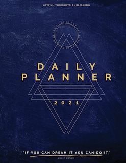 Dream Big Daily Planner 2021: Daily Planner 2021 One Page Per Day, 8.5x11-hourly & Dated Daily Planner 2021-365 Daily Planner 202