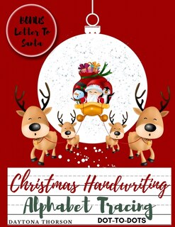 Couverture_Christmas Handwriting Alphabet Tracing And BONUS Letter To Santa