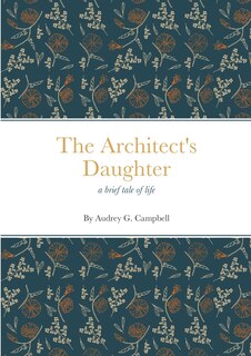 Front cover_The Architect's Daughter