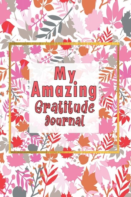 Front cover_My Amazing Gratitude Journal