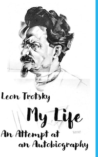 Couverture_Leon Trotsky. My Life