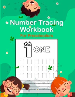 Number Tracing Workbook For Preschoolers: Number Tracing Book For Kids Ages 3-5: Number Writing Practice Book For Pre K And Kindergarten (mat