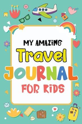 The Art of the Travel Journal: Chronicle Your Life with Drawing, Painting,  Lettering, and Mixed Media - Document Your Adventures, Wherever They Take