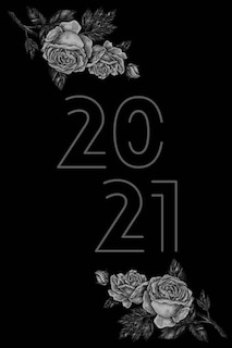 2021 Daily Planner: 12 Month Organizer For Women, Dated Agenda For 365 Days, One Page Per Day Calendar, Hourly Organize
