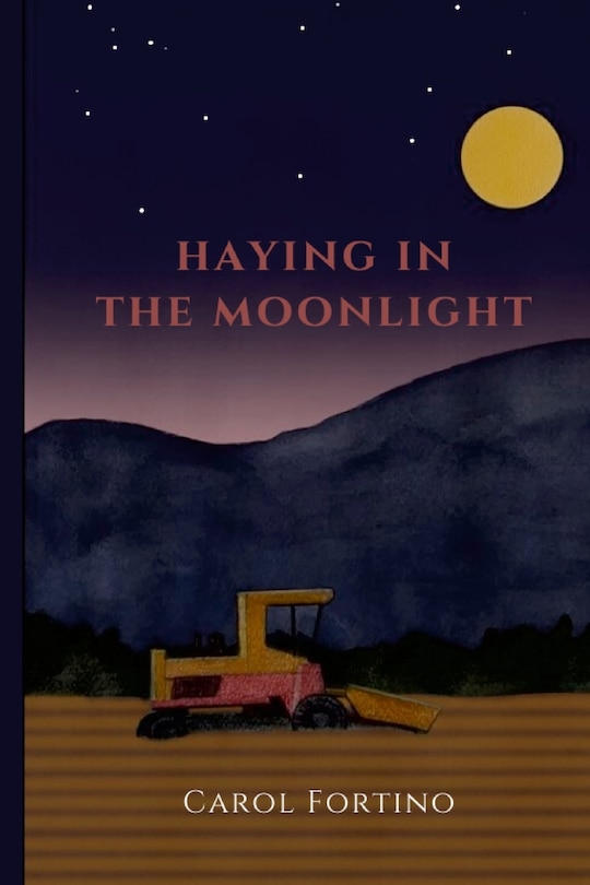 Front cover_Haying in the Moonlight