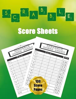 Scrabble Score Sheets: 130 Large Score Pads For Scorekeeping - Scrabble Score Cards Scrabble Score Pads With Size 8.5 X 11