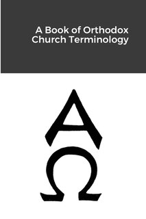 Front cover_A Book of Orthodox Church Terminology
