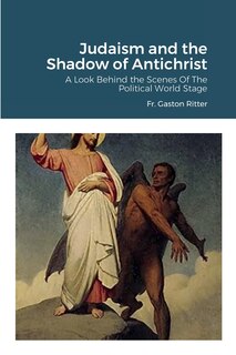 Front cover_Judaism and the Shadow of Antichrist