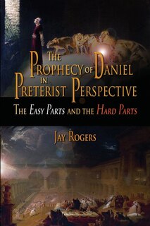 Couverture_The Prophecy of Daniel in Preterist Perspective