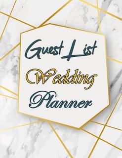 Guest List Wedding Planner: Wedding Guest Tracker, Planner List, List Names And Addresses, Wedding Planner