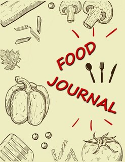 Food Journal: Food Diary And Activity Tracker, Daily Activity And Fitness Tracker, 100 Days Undated