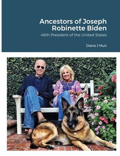 Front cover_Ancestors of Joseph Robinette Biden